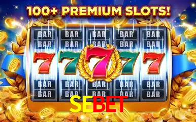 Descubra o Mundo do Cassino Online com SEBET